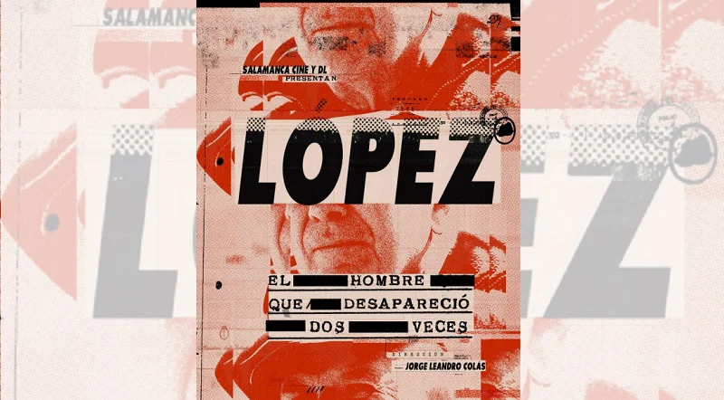 López, el hombre que desapareció dos veces